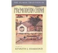 The Human Tradition in Premodern China, The Human Tradition Around the World Series, 4