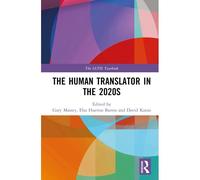 The Human Translator In The 2020s