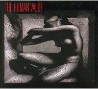 The Human Value by Human Value [Audio CD] NEUF