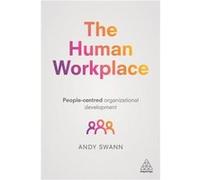The Human Workplace by Andy Swann Paperback Book Andy Swann, (Auteur)