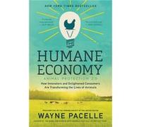 The Humane Economy by Wayne Pacelle Paperback Book Wayne Pacelle (Auteur)