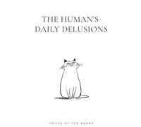 The Human's Daily Delusions - White Edition: Notebook