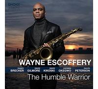 Wayne Escoffery – The Humble Warrior – CD – Membran