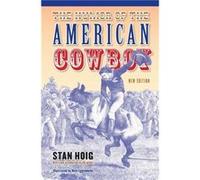 The Humor of the American Cowboy by Stanley Hoig Stan Hoig (Auteur)