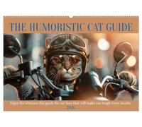 The humoristic cat guide (Wall Calendar 2026 DIN A2 landscape), CALVENDO 12 Month Wall Calendar: Enjoy the ultimate fun guide for cat fans that will make you laugh every month