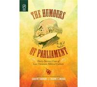 The Humours of Parliament by Joseph S Meisel Joseph S Meisel (Auteur)