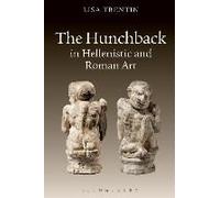 The Hunchback In Hellenistic And Roman Art