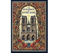 The Hunchback of Notre Dame (Collector's Edition) (Laminated Hardback with Jacket)