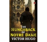The Hunchback Of Notre Dame (EditionSecond)