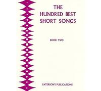 The Hundred Best Short Songs - Book Two / Recueil