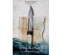 The Hundred Days (Aubrey/Maturin Series) – Harper Collins Publishers