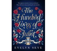 The Hundred Loves Of Juliet