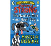 The Hundred-Mile-An-Hour Dog: Master Of Disguise