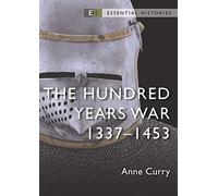 The Hundred Years War: 1337-1453