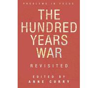 The Hundred Years War Revisited