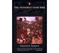 The Hundred Years War: The English in France 1337-1453