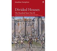 Jonathan Sumption – Hundred Years War Vol 3: Divided Houses