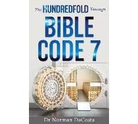 The Hundredfold Through Bible Code 7