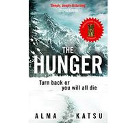 The Hunger: "Deeply disturbing, hard to put down" - Stephen King