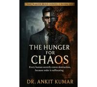 The Hunger for Chaos: Every human secretly craves destruction, because order is suffocating.