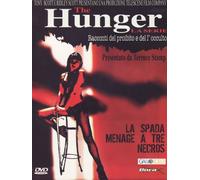 The hunger - La spada + Menage a tre + Necros