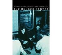 The Hunger Winter by Henri A. van der Zee Henri A. Van Der Zee (Auteur)
