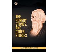 The Hungry Stones, And Other Stories