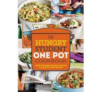 The Hungry Student One Pot Cookbook