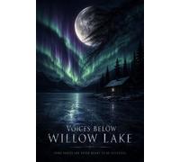 The Hunming River Whispers Under The Ice: Under The Full Moon - A. W. Johnson - A.W. Johnson - ebook (ePub) - Livre