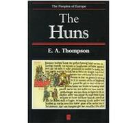 The Huns, Peoples of Europe Series E. A. Thompson, Peter J. Heather (Auteur)