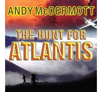 The Hunt for Atlantis: A Novel (The Nina Wilde & Eddie Chase Series) (Nina Wilde & Eddie Chase Series, 1)