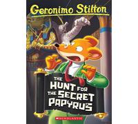 The Hunt for the Secret Papyrus (Geronimo Stilton #86) - Geronimo Stilton - Scholastic paperbacks - ebook (ePub) - Livre