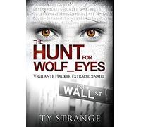 The Hunt For Wolf_Eyes