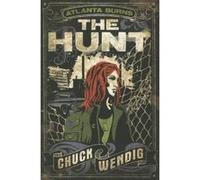 The Hunt - [Version Originale] Chuck Wendig (Auteur)