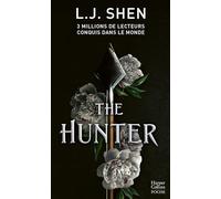 L. J. Shen – The Hunter – Le premier tome des Boston Belles – Poche