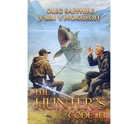 The Hunter’s Code: Book 13: A Portal Progression Fantasy Series