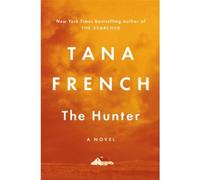 The hunter - Tana French - Viking Press - broché - Roman