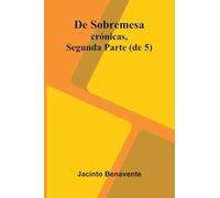 The Hunters Feast Conversations Around the Camp Fire (Edition1)