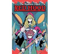 The Hunters Guild: Red Hood, Vol. 1
