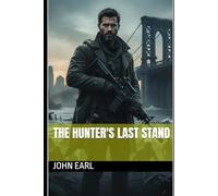 The Hunter's Last Stand