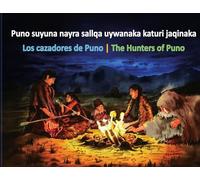 The hunters of PunoLos Cazadores de Puno