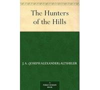 The Hunters of the Hills