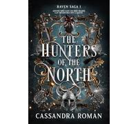 The Hunters of the North: Epic Fantasy Trilogy