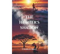 The Hunter's Shadow