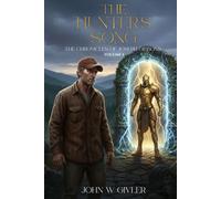 The Hunter's Song: The Chronicles of Joseph Gibbons - Volume I