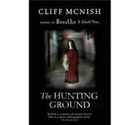 The Hunting Ground by Cliff McNish Cliff McNish (Auteur)