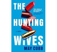 The Hunting Wives