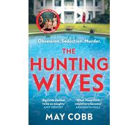 The Hunting Wives – Délicieusement palpitant, maintenant une série majeure d'ITV – Orion