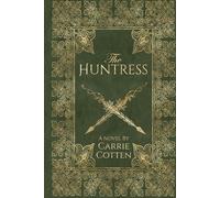 The Huntress: A Medieval Christian Fiction