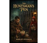 The Huntsman’s Pen
